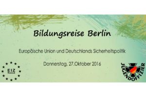 Bildungsreise Berlin Bundeswehr