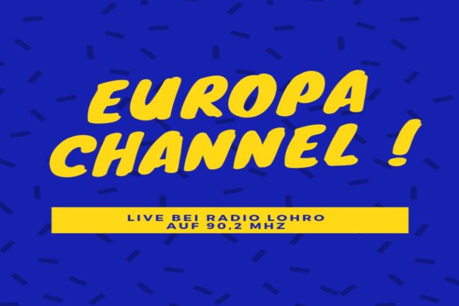 Europa Sendung auf LOHRO Die Sendung Europa Channel wird monatlich zu hören sein.