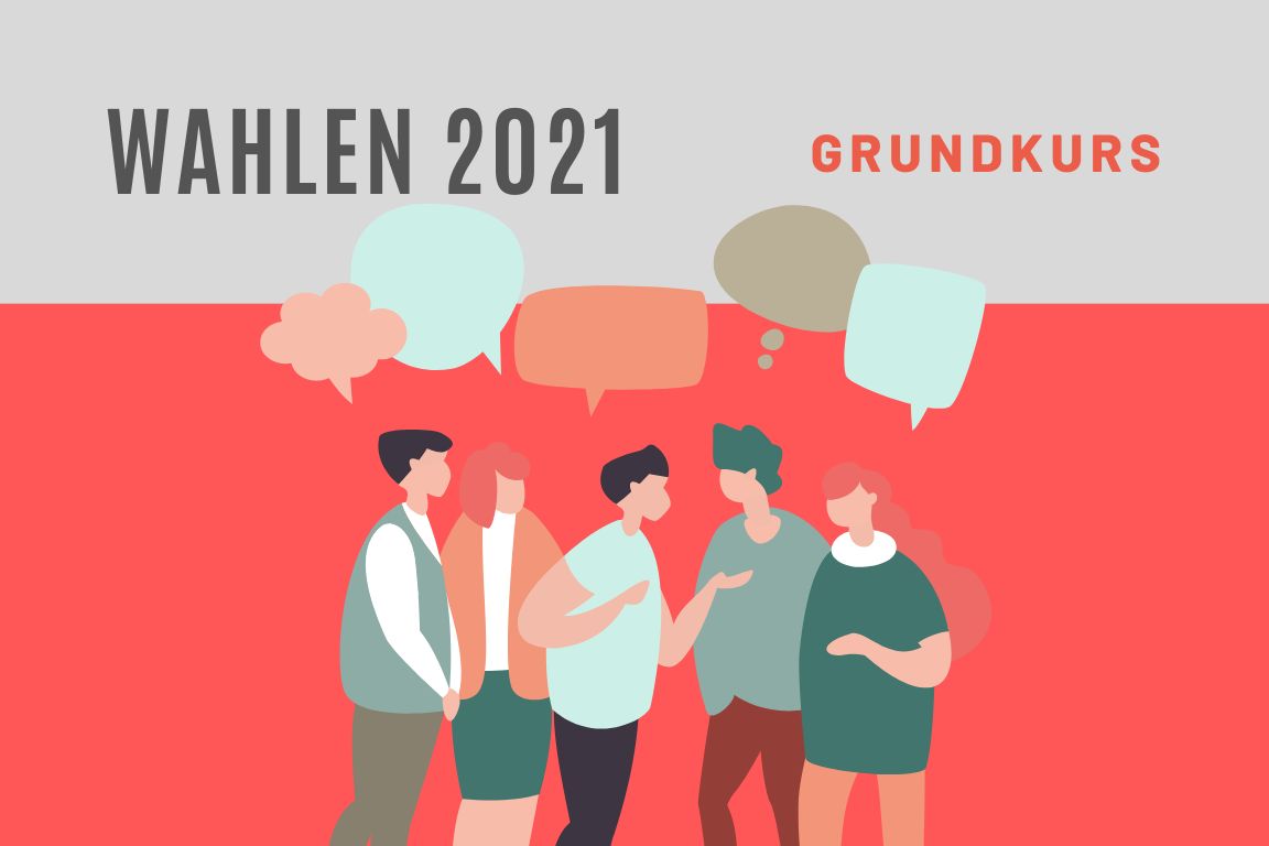 WAHLEN 2021 - Grundkurs für Einsteiger