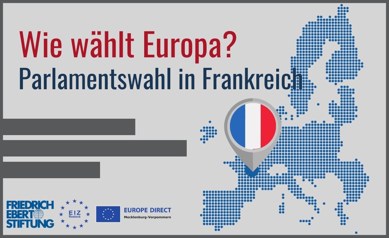 Wie wählt Europa? Parlamentswahl in Frankreich