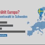 Wie wählt Europa? Parlamentswahl in Schweden