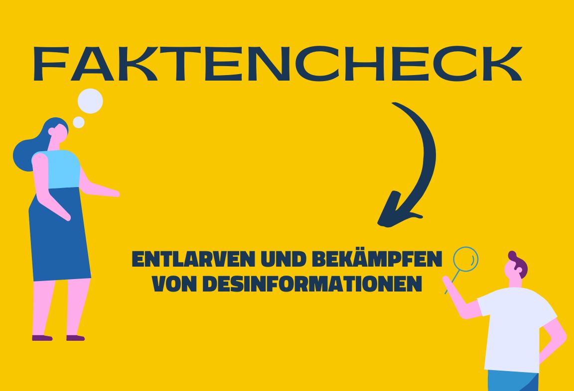 Faktencheck - entlarven und bekämpfen von Desinformationen