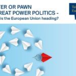 Player or pawn in great power politics?