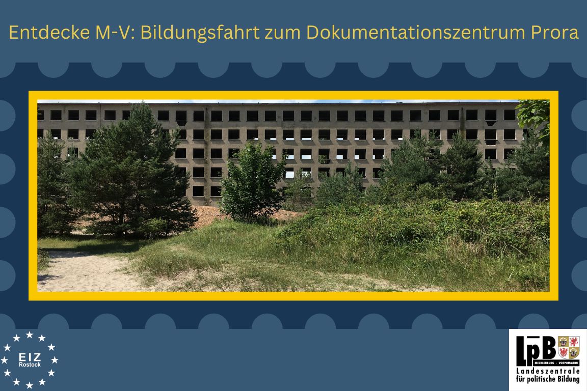 Bildungsfahrt zum Dokumentationszentrum Prora -  Entdecke M-V