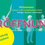 Eröffnung der Ausstellung #EUwomen