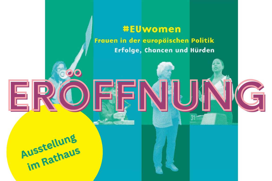 Eröffnung der Ausstellung #EUwomen