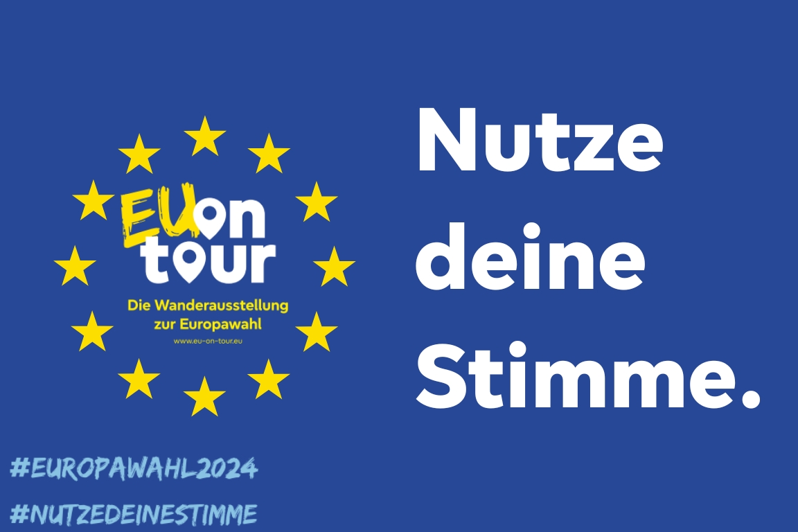 EU on Tour - Europa wählt