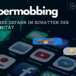 Cybermobbing – lauernde Gefahr im Schatten der Anonymität Digitale Gewalt im Netz: Herausforderungen, Verantwortung und Perspektiven